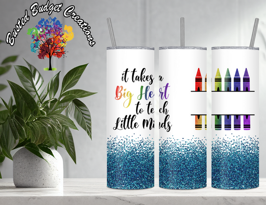 Big Heart Little Minds Tumbler