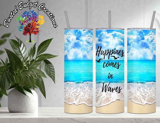 Happiness Comes In Waves Tumbler