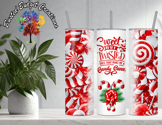 Sweet But Twisted Tumbler